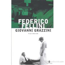 Federico Fellini - Giovanni Grazzini