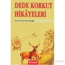 Dede Korkut Hikayeleri - Seyit Kemal Karaalioğlu