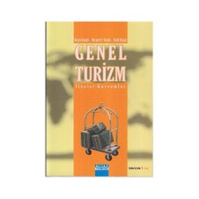 Genel Turizm İlkeler - Kavramlar-Nazmi Kozak