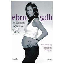 Hamilelikte Sağlıklı Ve Güzel Kalmak