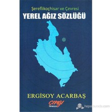 Yerel Ağız Sözlüğü-Ergisoy Acarbaş