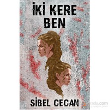 İki Kere Ben-Sibel Cecan