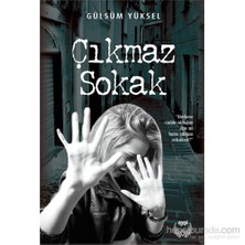 Çıkmaz Sokak-Gülsüm Yüksel