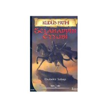 Kudüs Fatihi Selahaddin Eyyubi