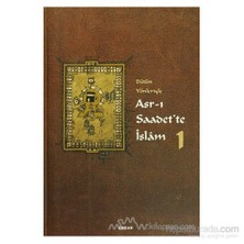 Bütün Yönleriyle Asr-I Saadette İslam - 4 Cilt (Ciltli)