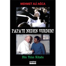 Papa'yı Neden Vurdum