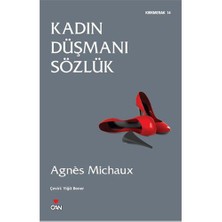 Kadın Düşmanı Sözlük-Agnes Michaux