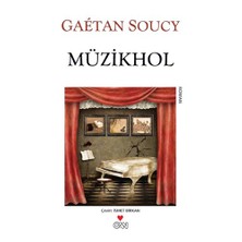 Müzikhol - Gaetan Soucy