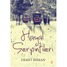 Hayal Serpintileri-Demet Birkan