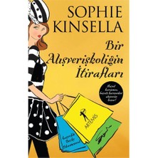Bir Alışverişkoliğin İtirafları - Sophie Kinsella