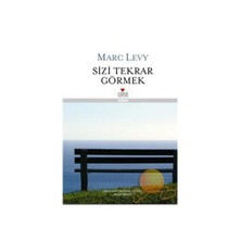 Sizi Tekrar Görmek (Ciltli) - Marc Levy