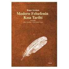 Modern Felsefenin Kısa Tarihi - Roger Scruton