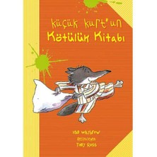 Küçük Kurt’un Kötülük Kitabı