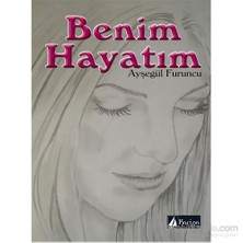 Benim Hayatım-Ayşegül Furuncu