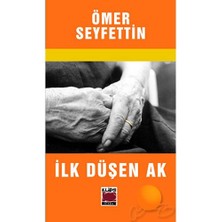 İlk Düşen Ak