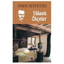 Yüksek Ökçeler-Ömer Seyfettin