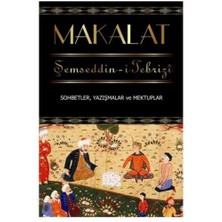 Frida Yayınları Makalat - Sohbetler, Yazışmalar Ve Mektuplar-Şems-İ Tebrizi (Cep Boy)