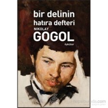 Bir Delinin Hatıra Defteri - Nikolay Vasilyeviç Gogol