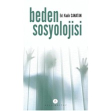 Açılım Kitap Beden Sosyolojisi - Kadir Canatan