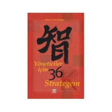 Yöneticiler İçin 36 Strategem-Harro Von Senger