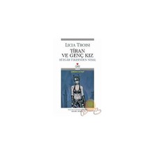 Tiran ve Genç Kız - Rüzgar Ülkesinden Nihal