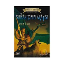 Suikastçının Arayışı:  Farseer Serisi 3. Kitap - Robin Hoob