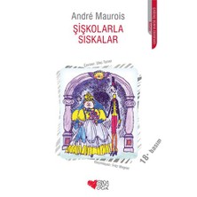 Şişkolarla Sıskalar - Andre Maurois