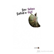 Şev Şahid E-Selwa Guli