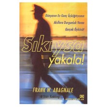Sıkıysa Yakala! - Frank W. Abagnale