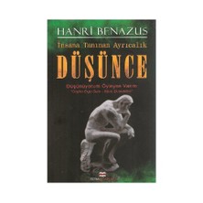 İnsana Tanınan Ayrıcalık "Düşünce"-Hanri Benazus
