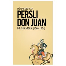 Münasebetler - Bir Şii Katolik (1564 - 1604)-Don Juan