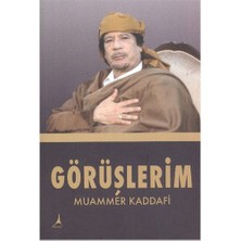 Görüşlerim - Muammer Kaddafi
