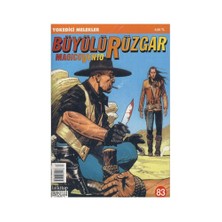 Büyülü Rüzgar Sayı: 83 Yokedici Melekler