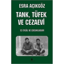 Tank, Tüfek Ve Cezaevi