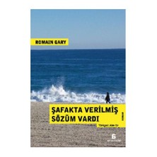 Şafakta Verilmiş Sözüm Vardı-Romain Gary
