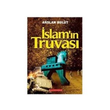 İslam'In Truvası-Arslan Bulut