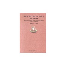 Bir Felsefe Dili Kurmak Modern Felsefe Ve Bilim Terimlerinin Türkiye'ye Girişi