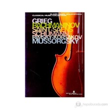 Grieg, Rachmaninov, Saint-Saens, Schumann, Rimsky-Korsakov, Mussorgsky Klasik Müzik Koleksiyonu (Spe-Derleme