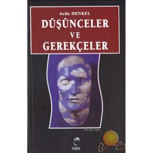 Düşünceler Ve Gerekçeler