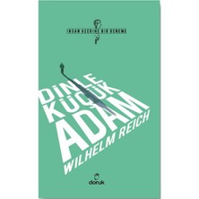 Dinle Küçük Adam - Wilhelm Reich