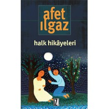 Halk Hikâyeleri - Afet Ilgaz