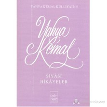 Siyasî Hikâyeler-Yahya Kemal Beyatlı