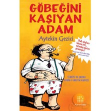 Göbeğini Kaşıyan Adam