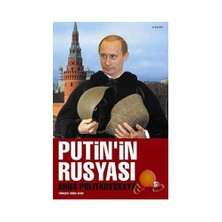 Putin'İn Rusyası-Anna Politkovskaya