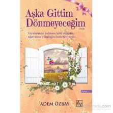 Aşka Gittim Dönmeyeceğim-Adem Özbay