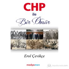 CHP  ile Bir Ömür