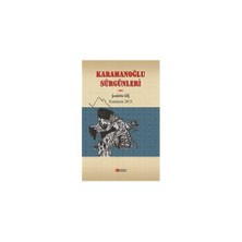 Karamanoğlu Sürgünleri-Şerafettin Güç