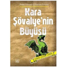 Kara Şövalye’nin Büyüsü: Ejder Çetesi Serisi
