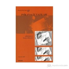 Psikanaliz Yazıları 17 - Aktarımı Ve Karşı Aktarımı-Derleme