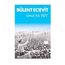 Umut Yılı 1977-Bülent Ecevit